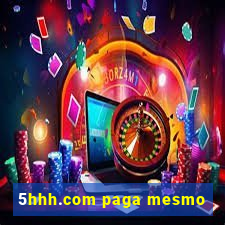 5hhh.com paga mesmo